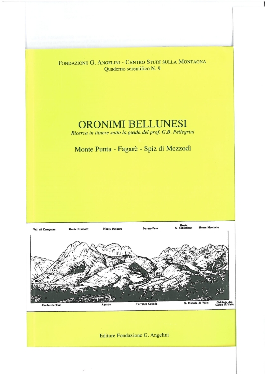 La pubblicazione della ricerca @ Oronimi Bellunesi. Val di Zoldo (BL)