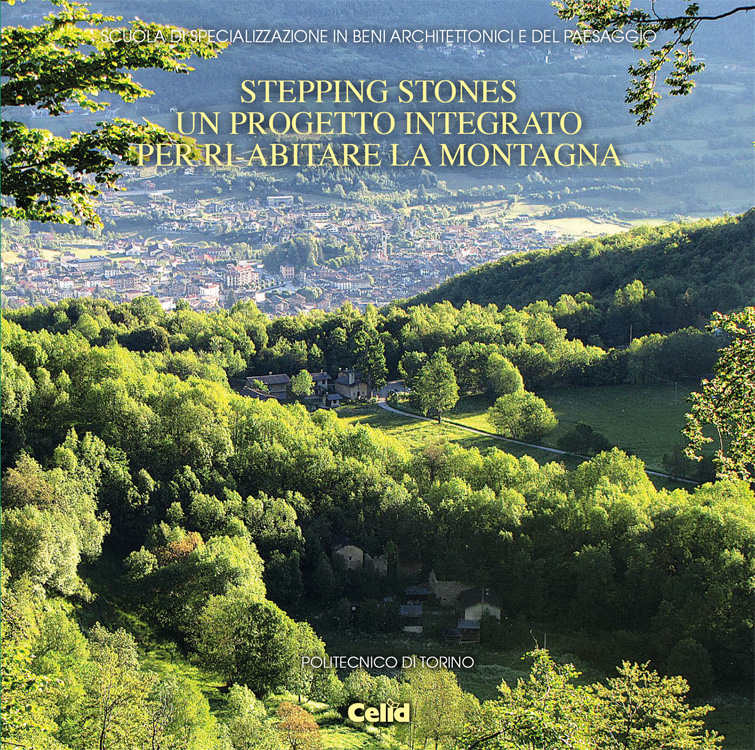 Una ricerca integrata @ Stepping Stones. Un progetto integrato per ri-abitare la montagna